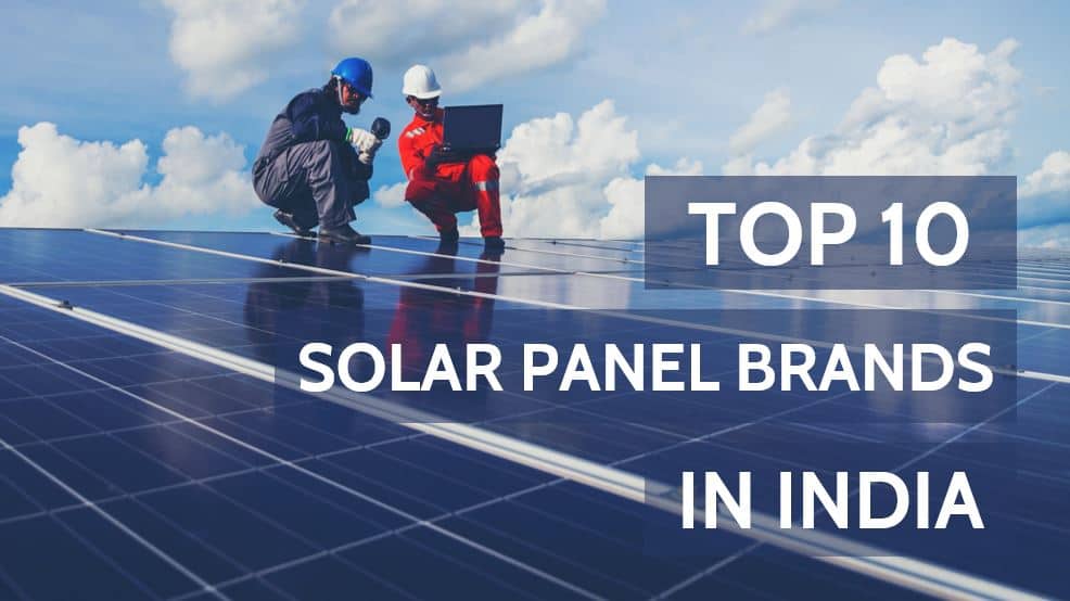 भारत के टॉप सोलर पैनल ब्रांड्स Best Solar Panel Brands 2019 In India - Hindi