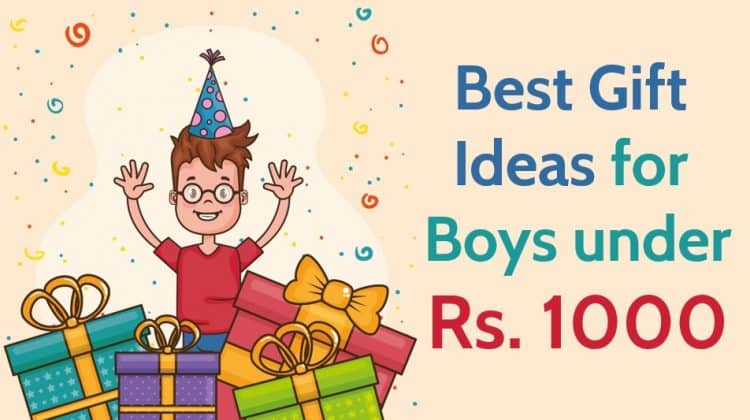 10 1000 Best Gift Ideas For Boys Under Rs 10-1000-best-gift-ideas-for-boys-under-rs